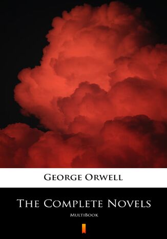 The Complete Novels. MultiBook George Orwell - okladka książki