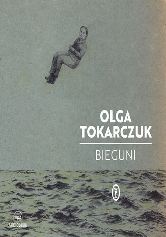 Bieguni Olga Tokarczuk - audiobook MP3