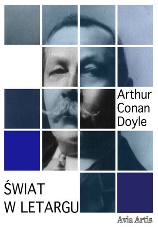 Świat w letargu Arthur Conan Doyle - okladka książki