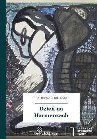 Dzień na Harmenzach Tadeusz Borowski - okladka książki