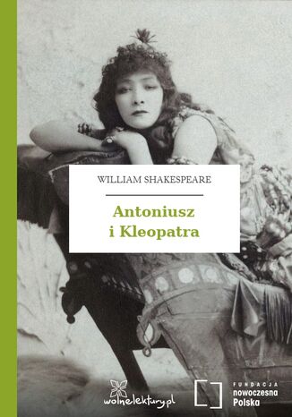 Antoniusz i Kleopatra William Shakespeare (Szekspir) - okladka książki