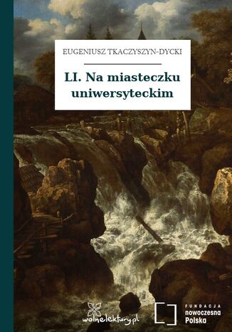 LI. Na miasteczku uniwersyteckim Eugeniusz Tkaczyszyn-Dycki - okladka książki