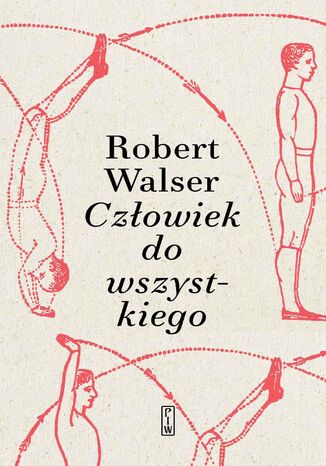 Człowiek do wszystkiego Robert Walser - okladka książki