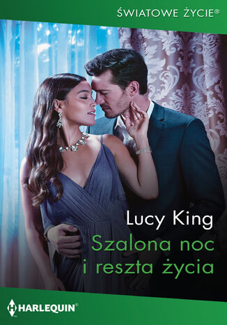 Szalona noc i reszta życia Lucy King - okladka książki