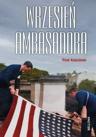 Wrzesień ambasadora Piotr Kościński - okladka książki