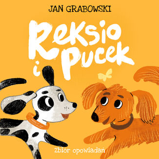 Reksio i Pucek Jan Grabowski - okladka książki