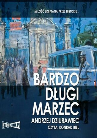 Bardzo długi marzec Andrzej Dziurawiec - okladka książki