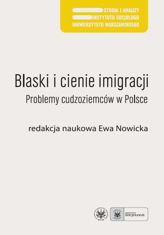 Blaski i cienie imigracji Ewa Nowicka - okladka książki