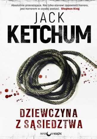 Dziewczyna z sąsiedztwa Jack Ketchum - okladka książki