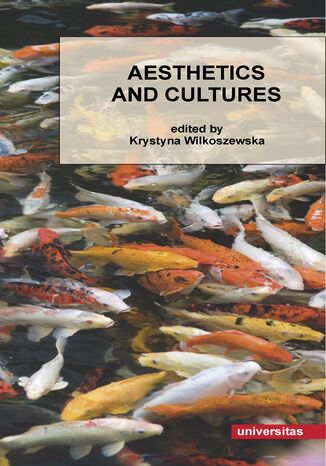 Aesthetics and Cultures Krystyna Wilkoszewska - okladka książki