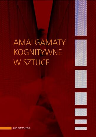 Amalgamaty kognitywne w sztuce Agnieszka Libura - okladka książki