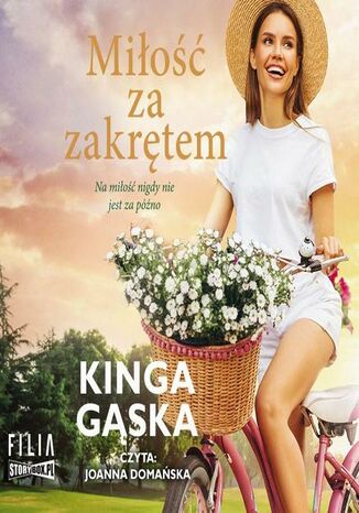 Miłość za zakrętem Kinga Gąska - okladka książki