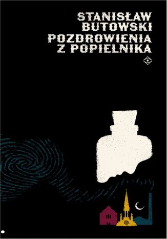 Pozdrowienia z Popielnika Stanisław Butowski - okladka książki