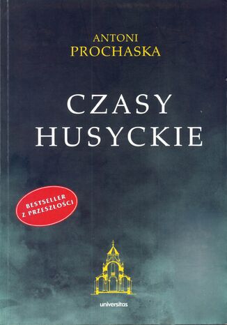 Czasy husyckie Antoni Prochaska - okladka książki