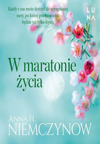 W maratonie życia Anna H. Niemczynow - audiobook MP3