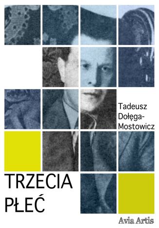 Trzecia płeć Tadeusz Dołęga-Mostowicz - okladka książki