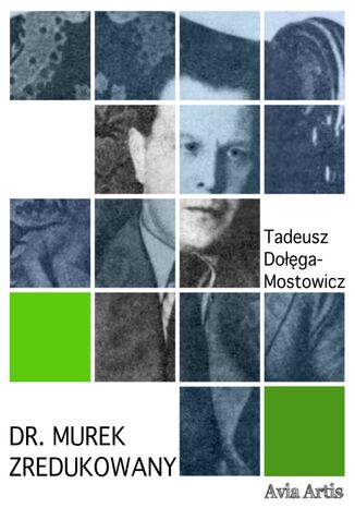 Dr. Murek zredukowany Tadeusz Dołęga-Mostowicz - okladka książki