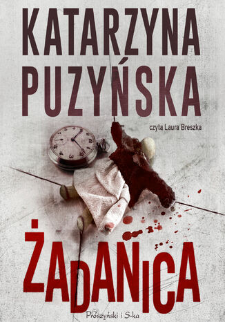 Saga o policjantach z Lipowa. Żadanica. Tom 14 Katarzyna Puzyńska - audiobook MP3