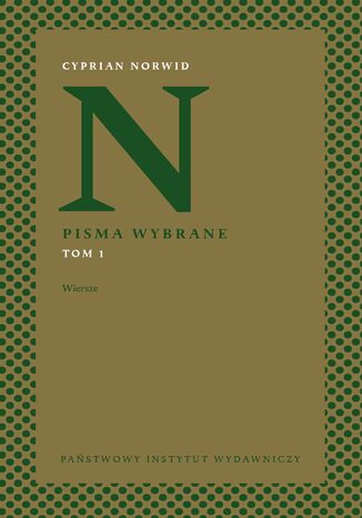 Pisma wybrane. Tom 1. Wiersze Cyprian Kamil Norwid - okladka książki