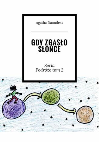 Gdy zgasło słońce Agatha Dauntless - okladka książki