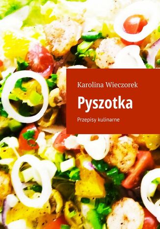 Pyszotka Karolina Wieczorek - okladka książki