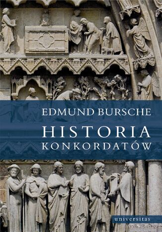 Historia konkordatów Edmund Bursche - okladka książki