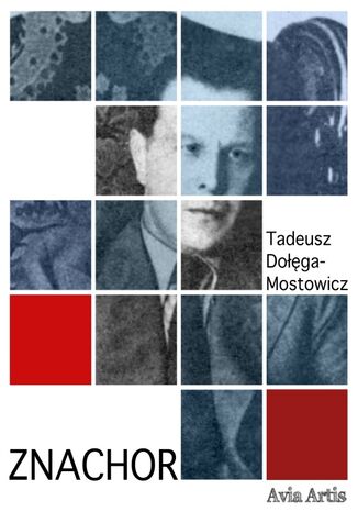 Znachor Tadeusz Dołęga-Mostowicz - okladka książki