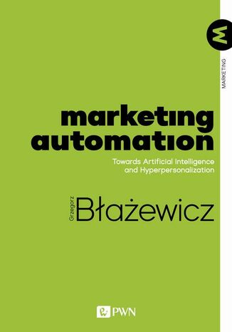 Marketing Automation Grzegorz Błażewicz - okladka książki