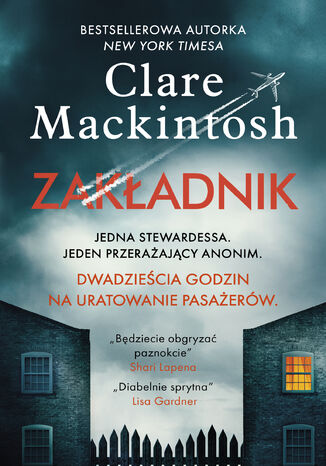 Zakładnik Clare Mackintosh, Clare Mackintosh - okladka książki