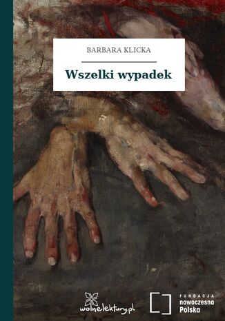 Wszelki wypadek Barbara Klicka - okladka książki