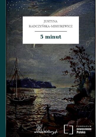 5 minut Justyna Radczyńska-Misiurewicz - okladka książki