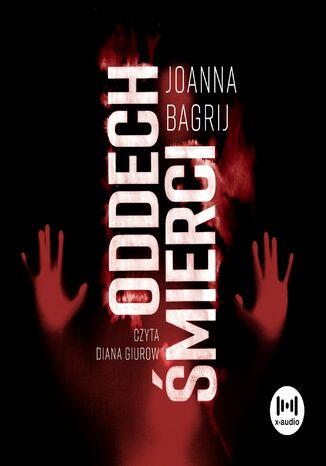 Oddech śmierci Joanna Bagrij - okladka książki