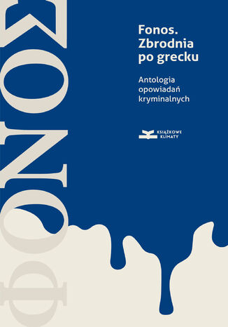 Fonos. Zbrodnia po grecku Autor zbiorowy - okladka książki