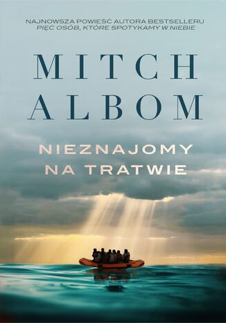 Nieznajomy na tratwie Mitch Albom - okladka książki