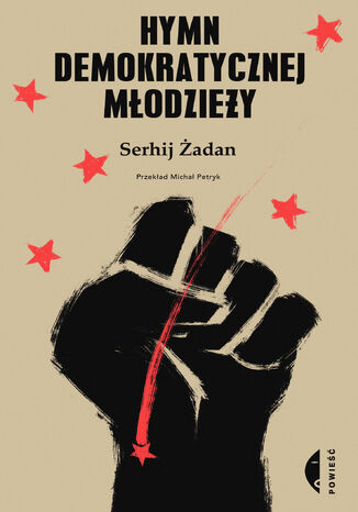 Hymn demokratycznej młodzieży Serhij Żadan - okladka książki