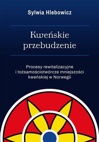 Kweńskie przebudzenie Sylwia Hlebowicz - okladka książki