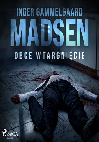 Obce wtargnięcie Inger Gammelgaard Madsen - audiobook MP3