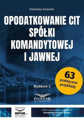 Opodatkowanie CIT spółki komandytowej i jawnej wyd.2 Radosław Kowalski - okladka książki