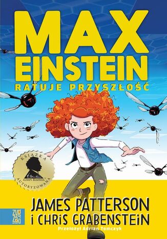 Max Einstein ratuje przyszłość James Patterson, Chris Grabenstein - okladka książki