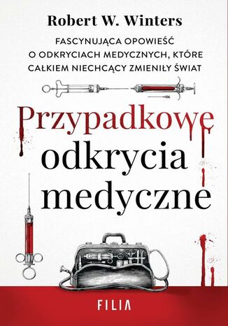 Przypadkowe odkrycia medyczne Robert W. Winters - okladka książki