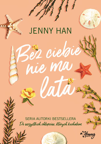 Bez ciebie nie ma lata. Lato. Tom 2 Jenny Han - okladka książki