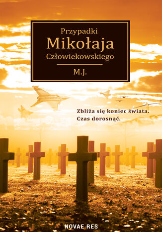 Przypadki Mikołaja Człowiekowskiego M.J. - okladka książki