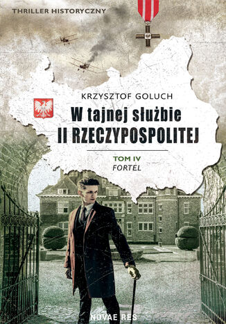 W tajnej służbie II Rzeczypospolitej. tom IV Fortel Krzysztof Goluch - okladka książki