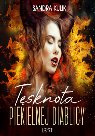 Ogień uczuć 2: Tęsknota Piekielnej Diablicy - seria erotyczna Sandra Kulik - audiobook MP3