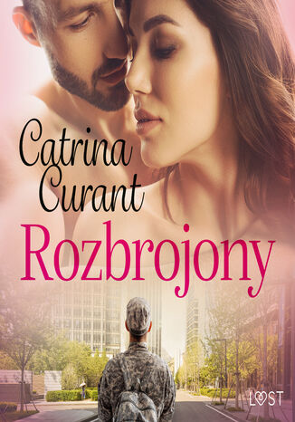 Rozbrojony  opowiadanie erotyczne Catrina Curant - audiobook MP3