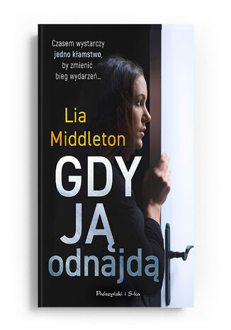 Gdy ją odnajdą Lia Middleton - okladka książki