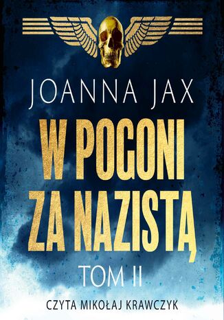 W pogoni za nazistą. Tom 2 Joanna Jax - okladka książki