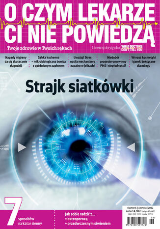 O Czym Lekarze Ci Nie Powiedzą. 6/2022 Wydawnictwo AVT - okladka książki