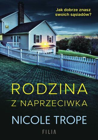 Rodzina z naprzeciwka Nicole Trope - okladka książki