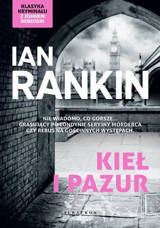 KIEŁ I PAZUR. Inspektor Rebus. Tom 3 Ian Rankin - okladka książki